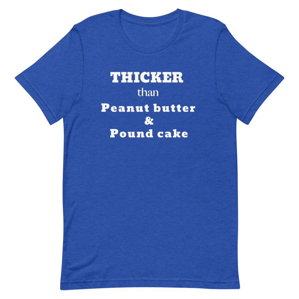 Thicker Than What Women's T-Shirt